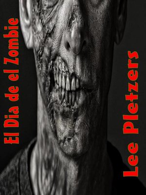 cover image of El Dia de el Zombie